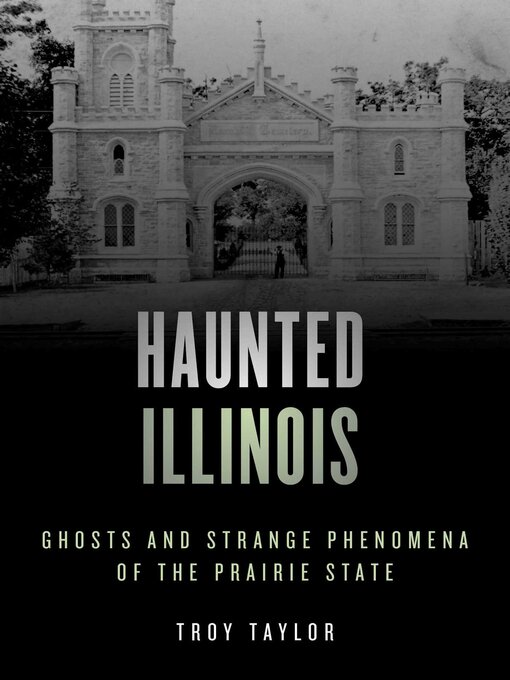 Title details for Haunted Illinois by Troy Taylor - Wait list